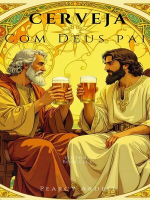 cover image of Cerveja com Deus Pai